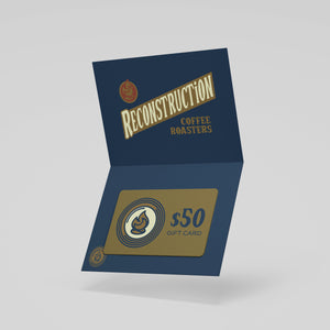 Reconstruction Coffee Roasters Digital Gift Card